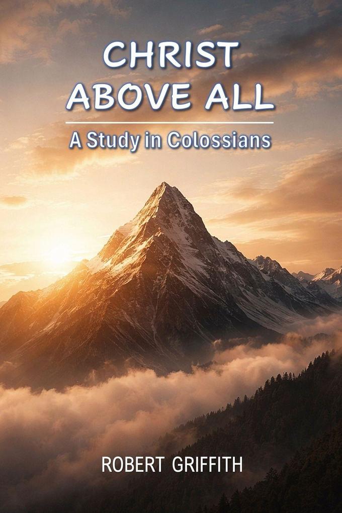 CHRIST ABOVE ALL
