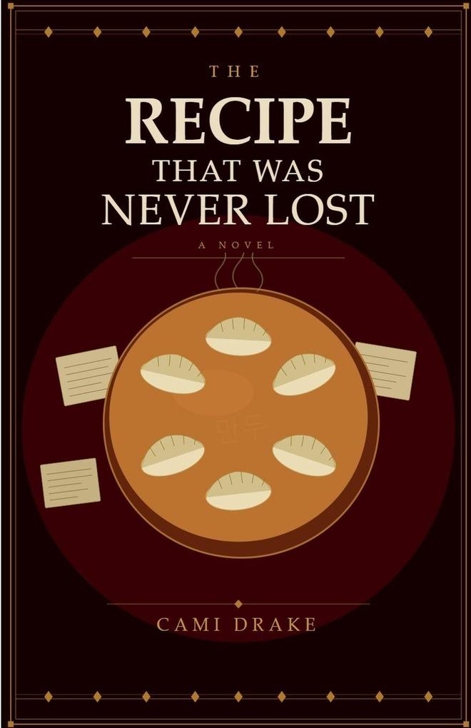 The Recipe That Was Never Lost