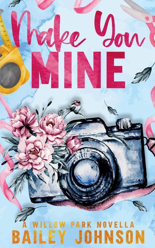 Make You Mine