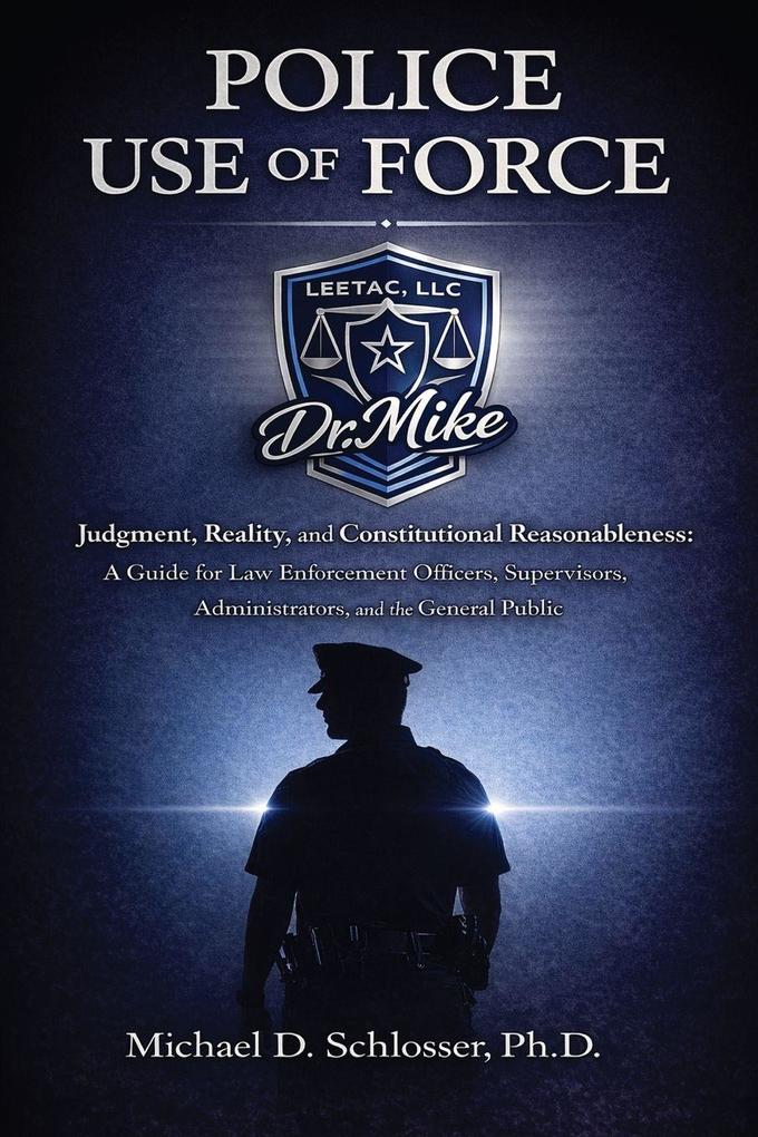 POLICE USE OF FORCE