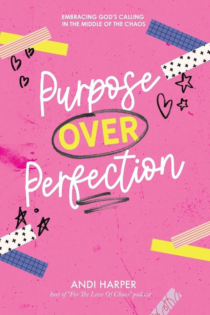 Purpose Over Perfection