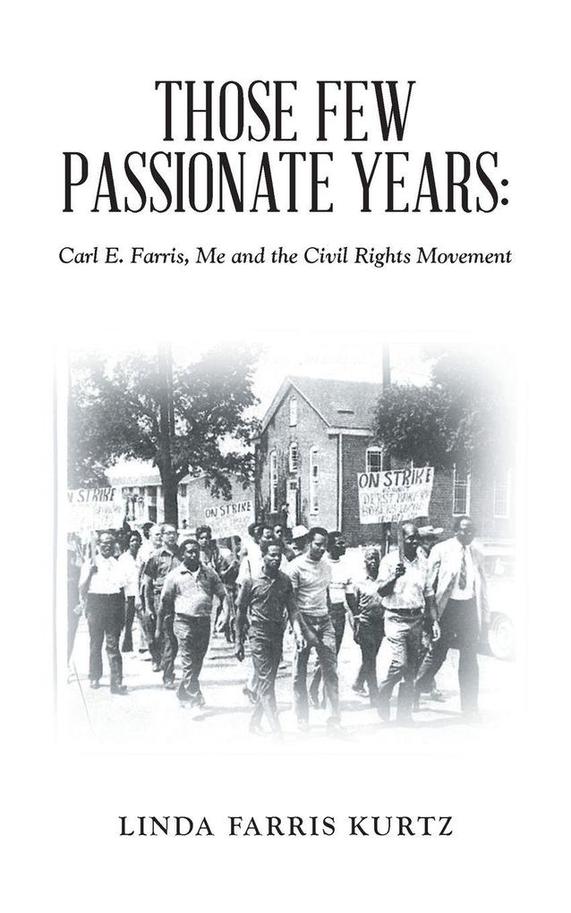 Those Few Passionate Years