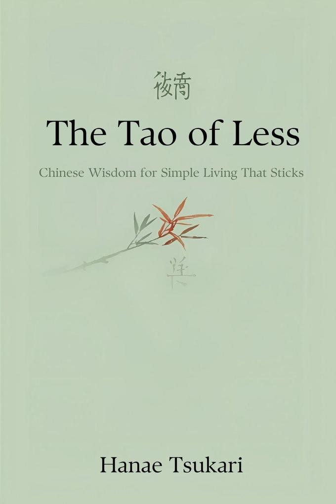 The Tao of Less