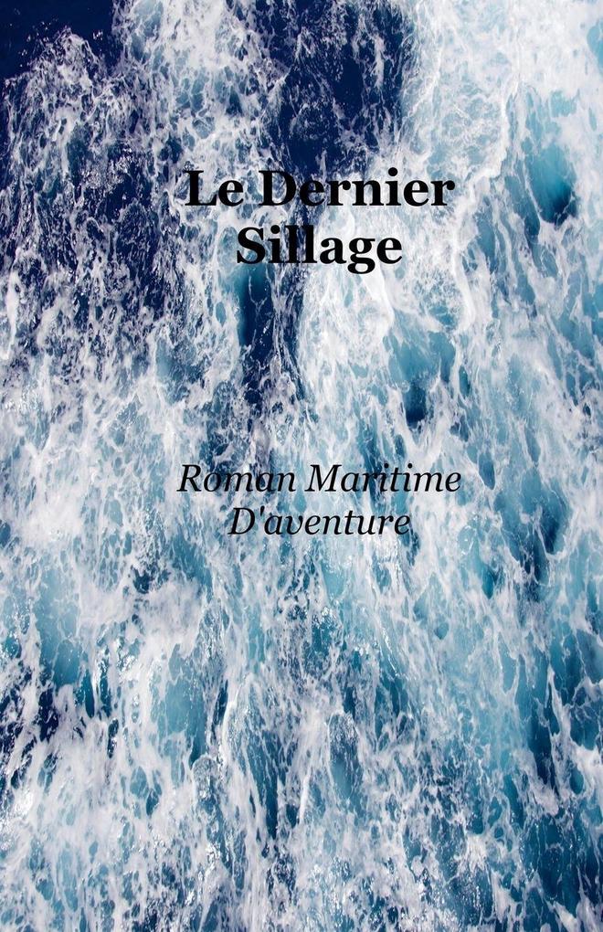 Le Dernier Sillage