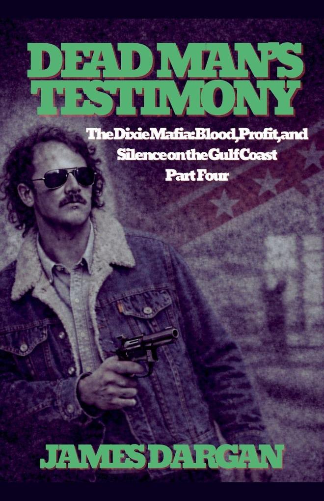 Dead Man's Testimony