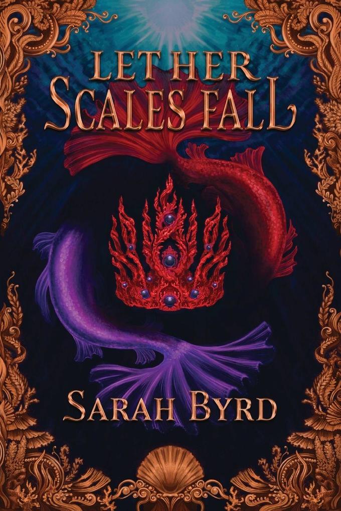 Let Her Scales Fall