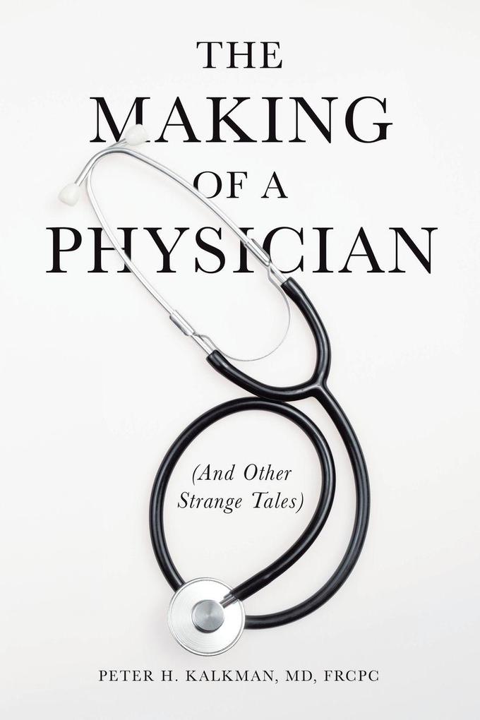 The Making of a Physician
