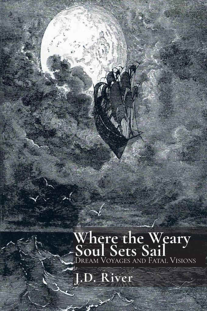 Where the Weary Soul Sets Sail