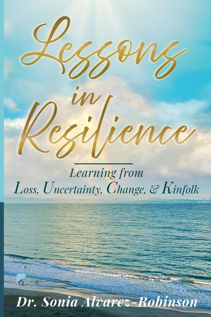 Lessons in Resilience