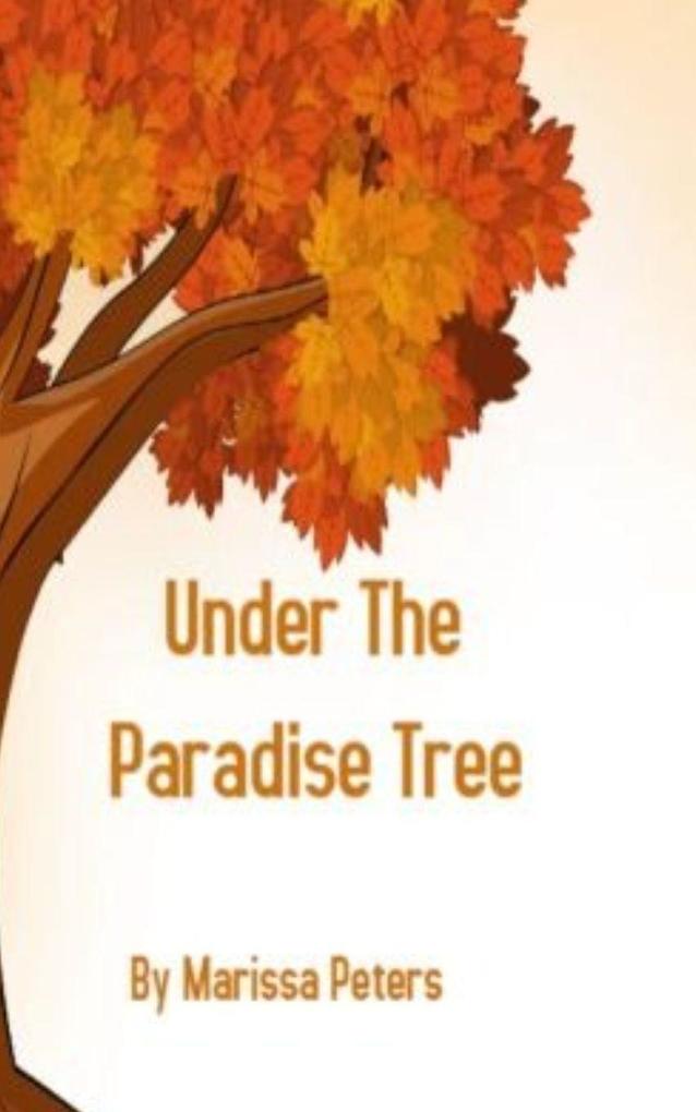Under the Paradise Tree