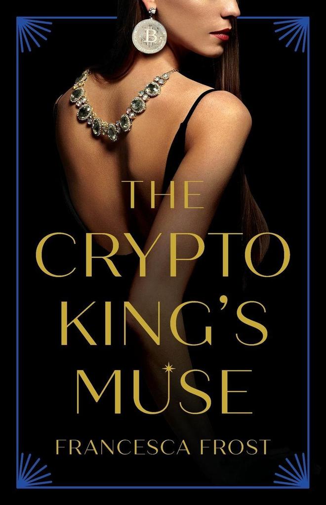 The Crypto King's Muse