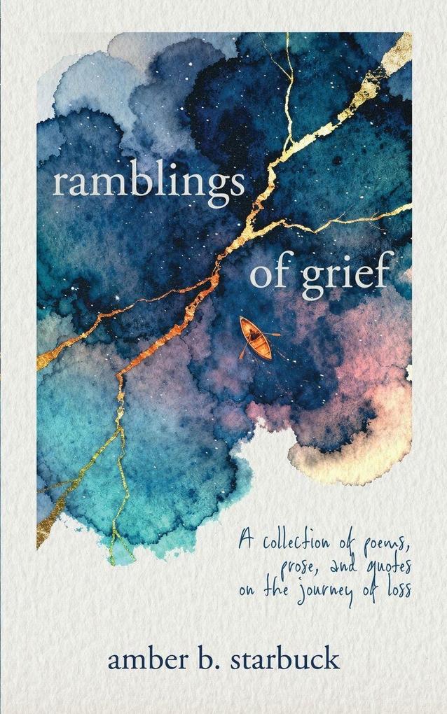 Ramblings of Grief