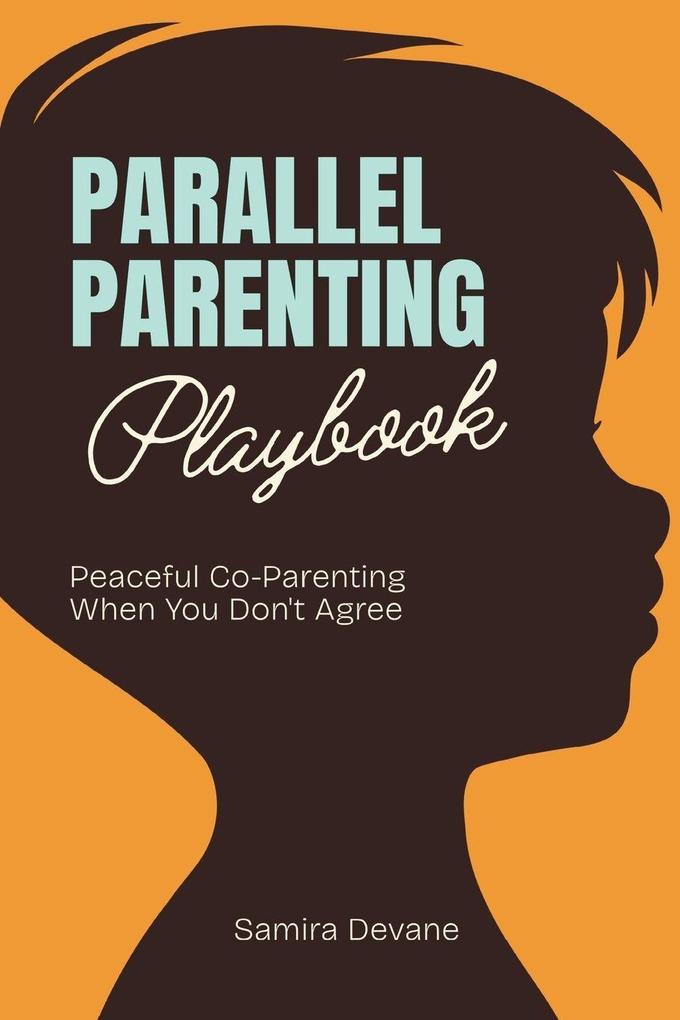 Parallel Parenting Playbook
