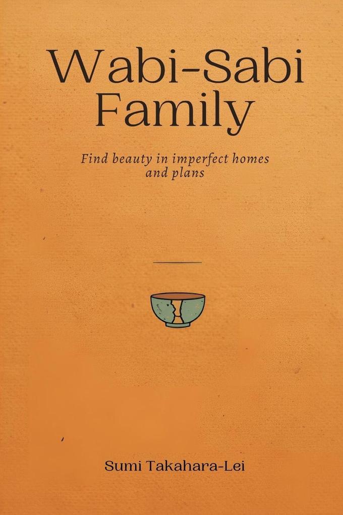 Wabi-Sabi Family