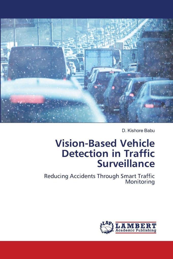 Vision-Based Vehicle Detection in Traffic Surveillance