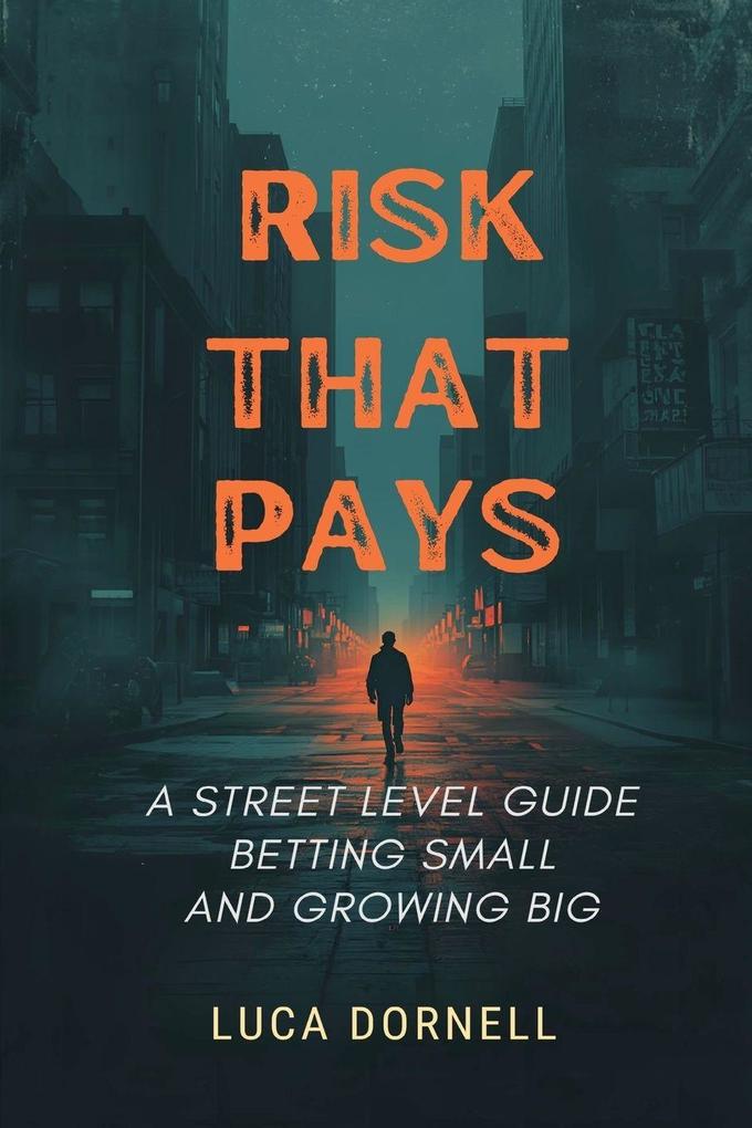 Risk That Pays