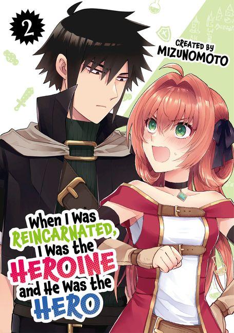 When I Was Reincarnated in Another World I Was a Heroine and He Was a Hero Vol.2