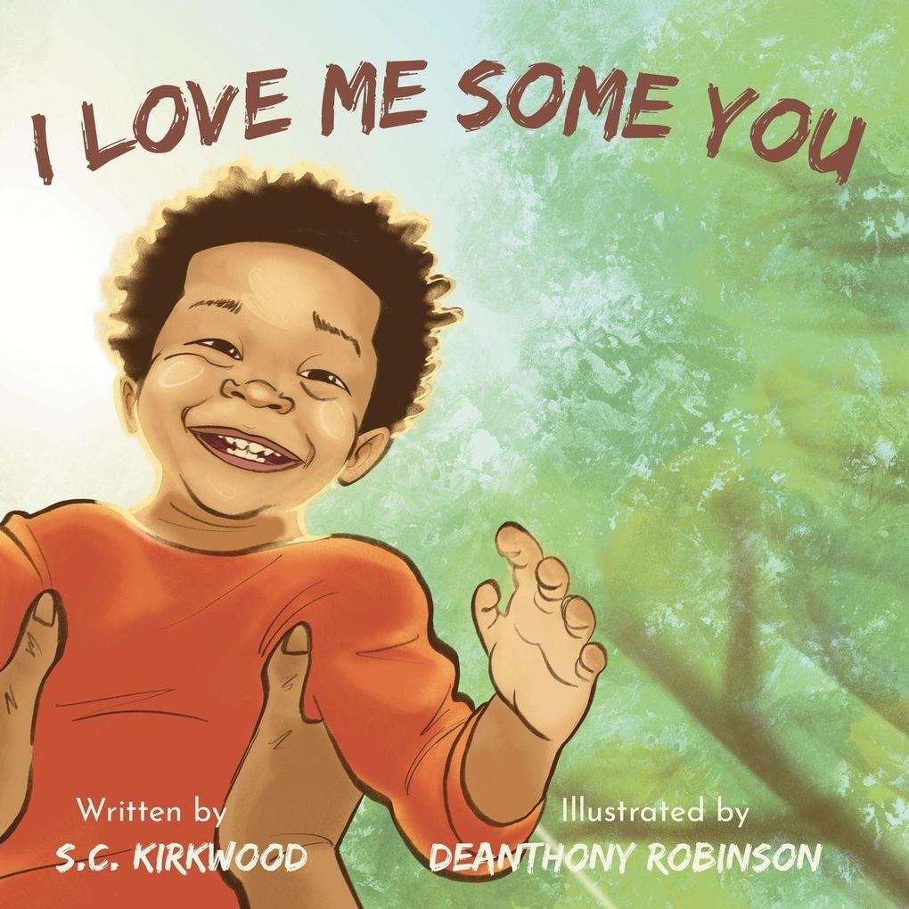 I Love Me Some You