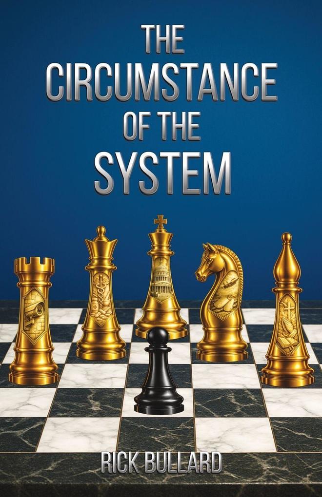 The Circumstance of the System