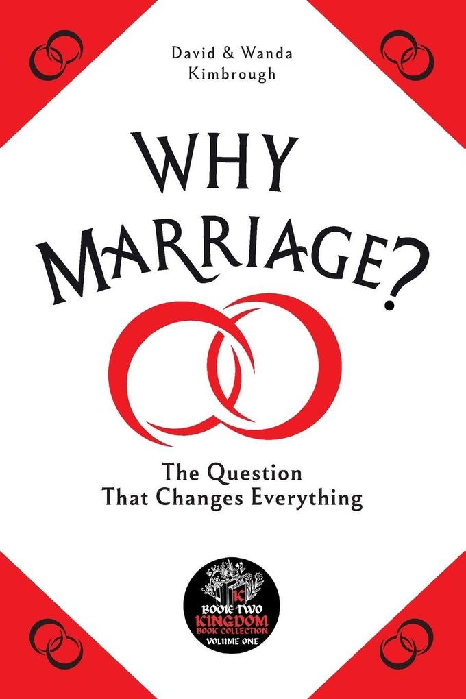 Why Marriage?