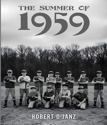 The Summer of 1959
