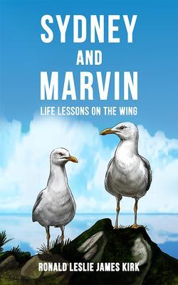 Sydney and Marvin: Life Lessons on the Wing