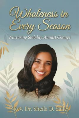 Wholeness in Every Season