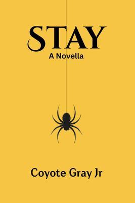 Stay