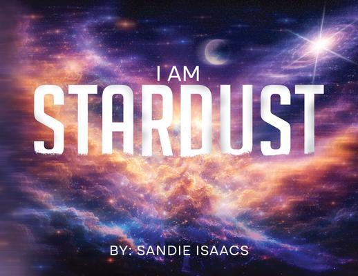 I Am Stardust