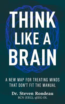 Think Like a Brain