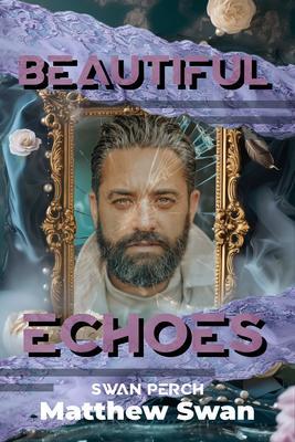 Beautiful Echoes