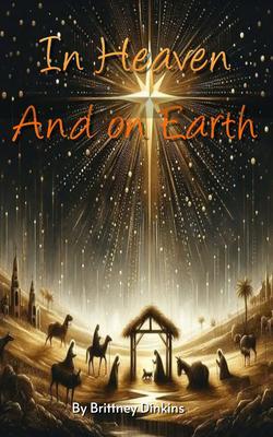 In Heaven And on Earth