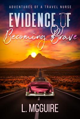 Evidence of Becoming Brave