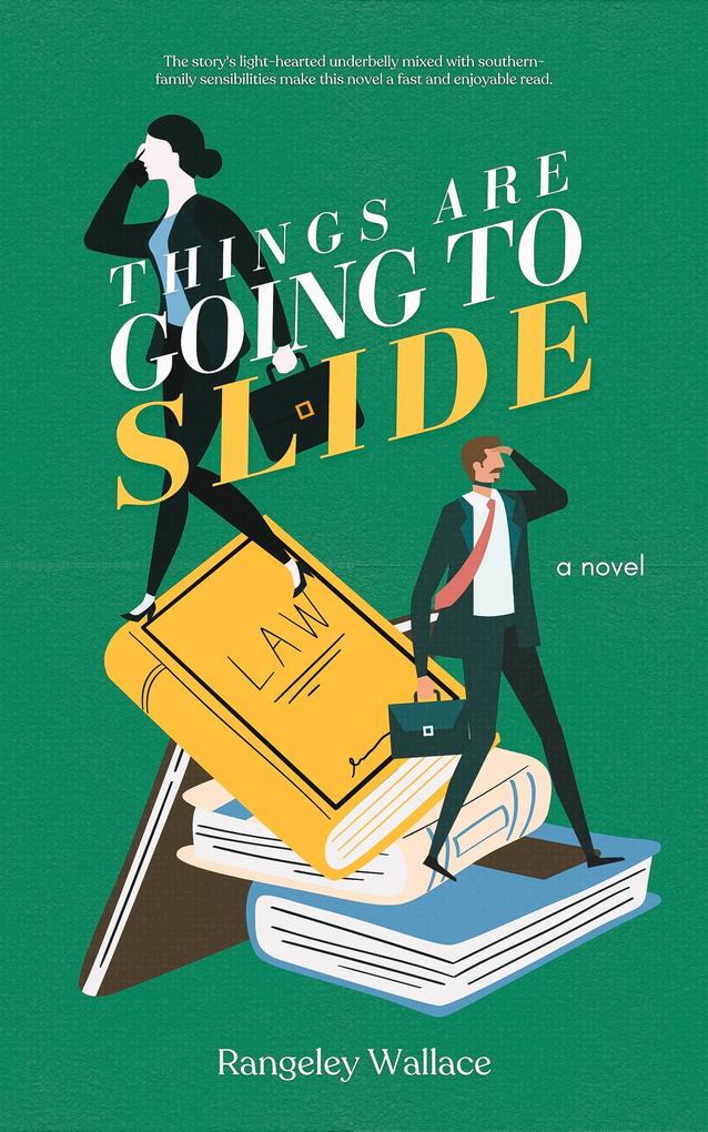Things Are Going to Slide