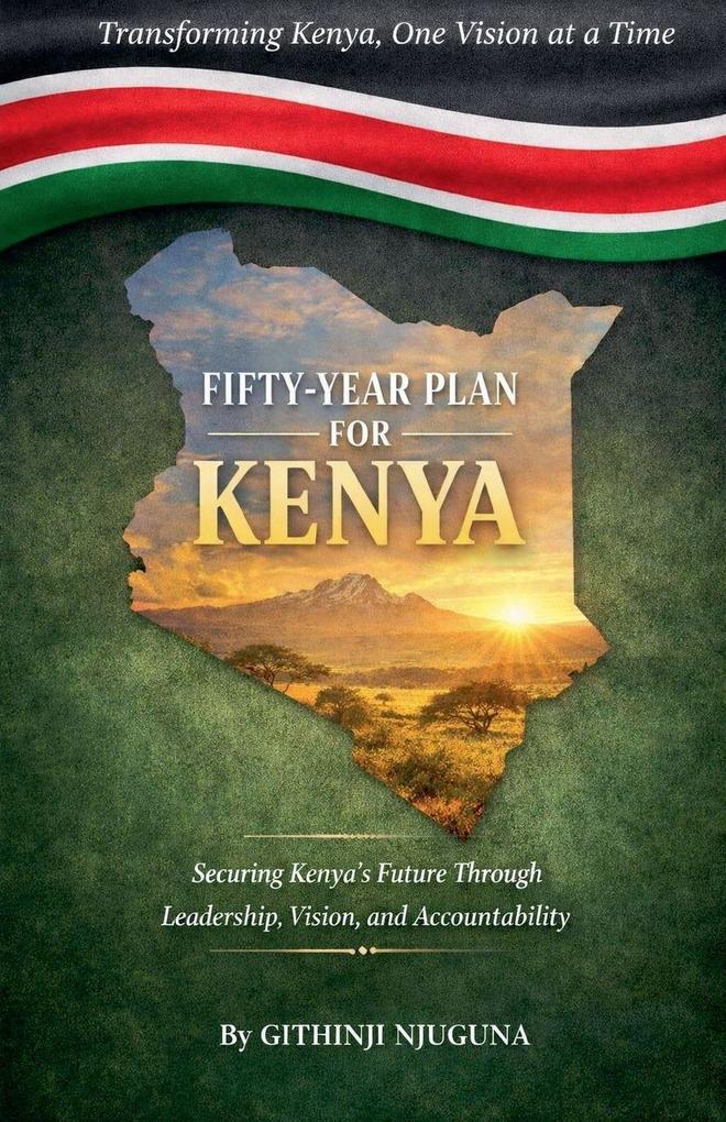 Fifty Year plan for Kenya