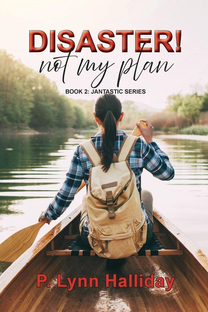 Disaster! Not My Plan