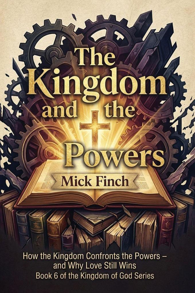 The Kingdom and the Powers