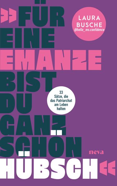'Für eine Emanze bist du ganz schön hübsch!'