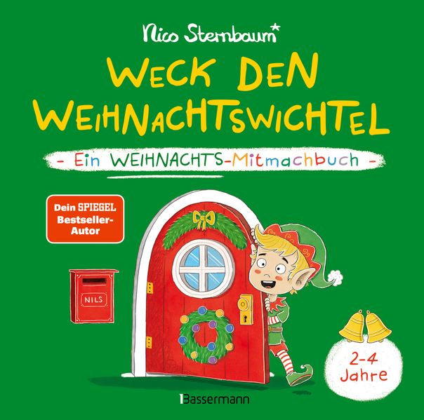 Weck den Weihnachtswichtel. Ein Weihnachts-Mitmachbuch. Zum Schütteln Schaukeln Pusten und mehr. Von 2 bis 4 Jahren