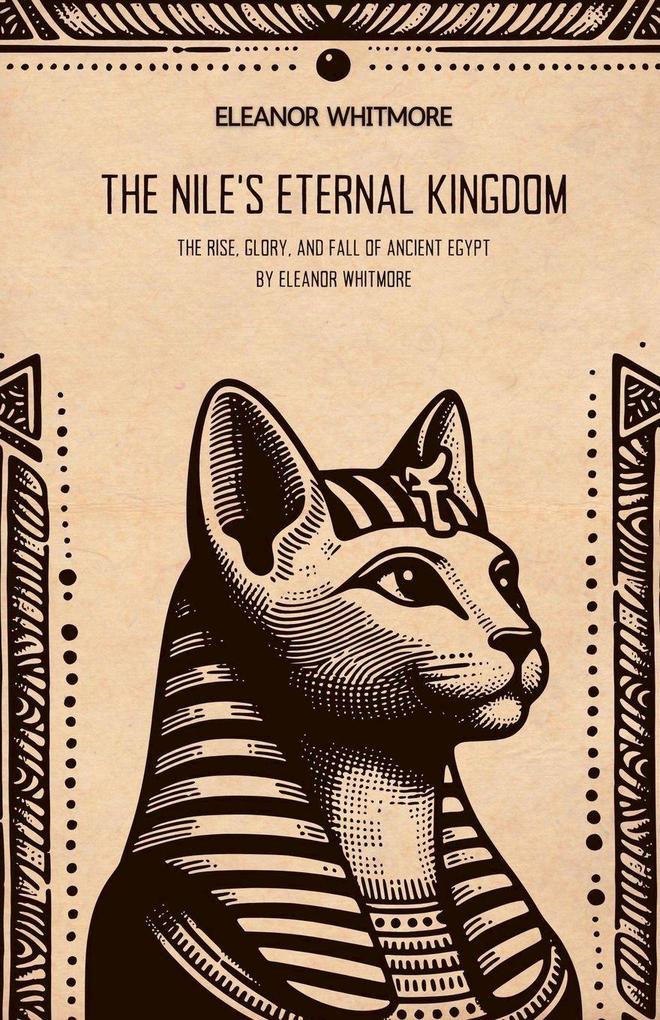 The Nile's Eternal Kingdom
