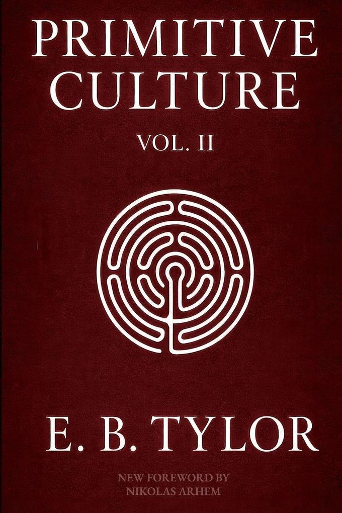 Primitive Culture - Volume Two