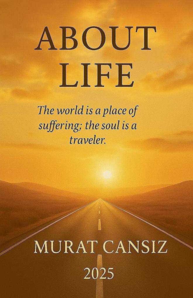 ABOUT LIFE