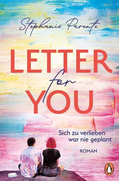 Letter for you. Sich zu verlieben war nie geplant