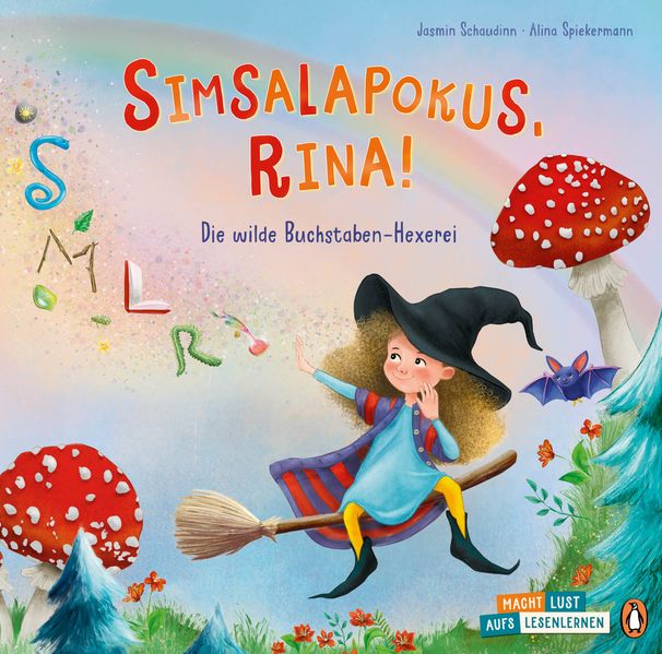 Simsalapokus Rina! Die wilde Buchstaben-Hexerei