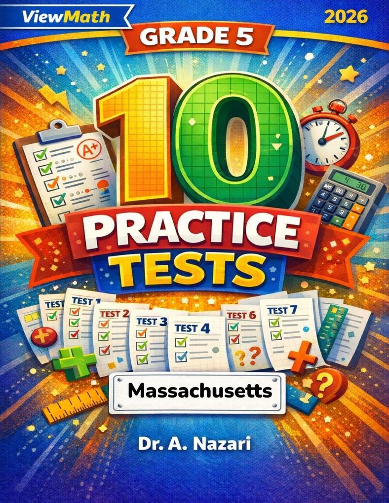 10 Massachusetts MCAS Grade 5 Math Practice Tests