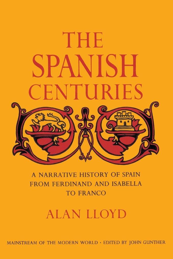 The Spanish Centuries