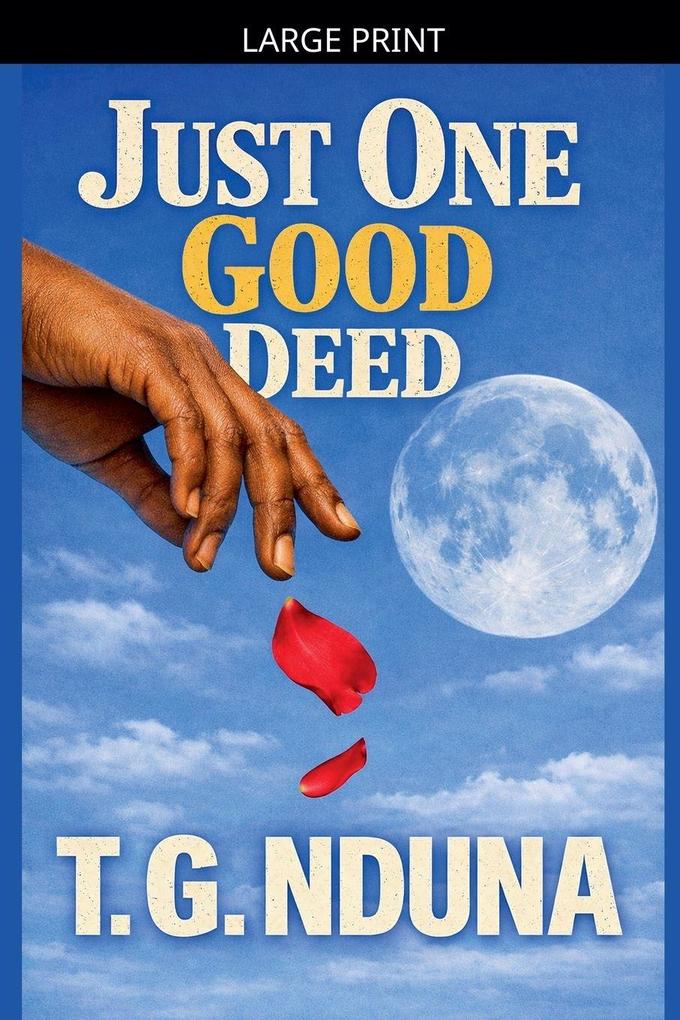 Just One Good Deed