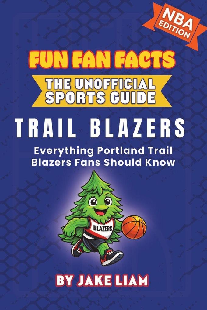 Portland Trail Blazers Basketball Book for Kids