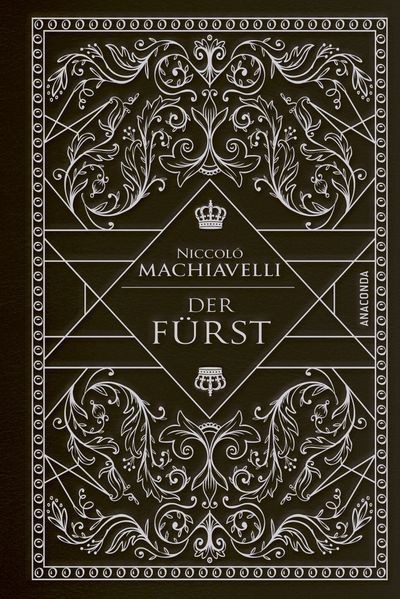 Machiavelli - Der Fürst