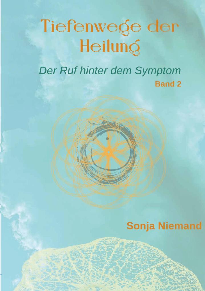Tiefenwege der Heilung